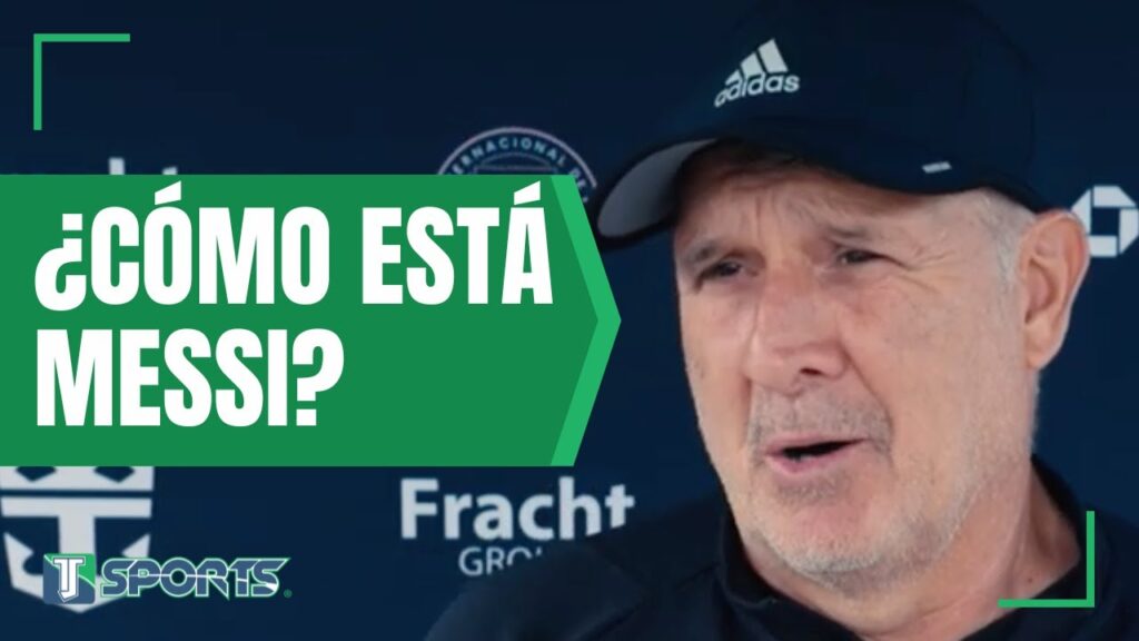 Lo que DIJO Gerardo Martino del ESTADO FÍSICO de Lionel Messi, tras JUGAR Copa América con Argentina