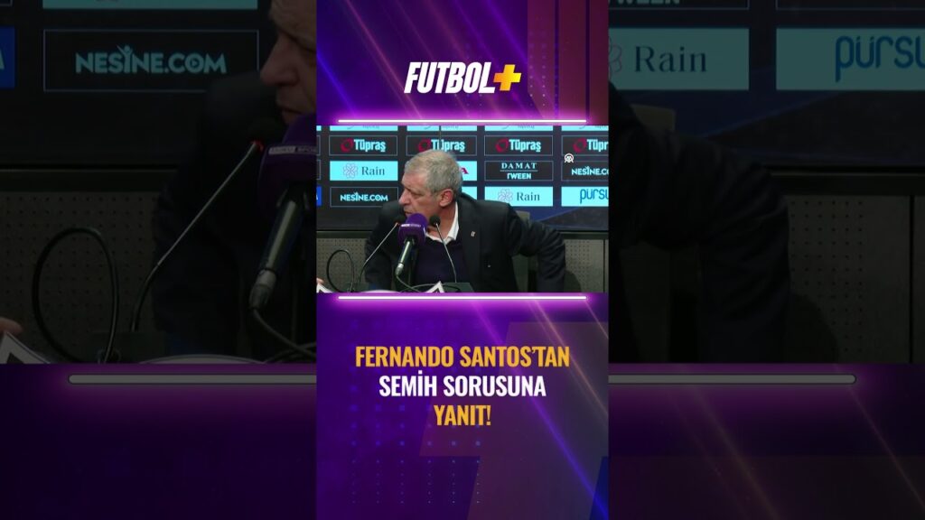 Fernando Santos Semih Kılıçsoy sorusunu yanıtsız bıraktı! #Beşiktaş