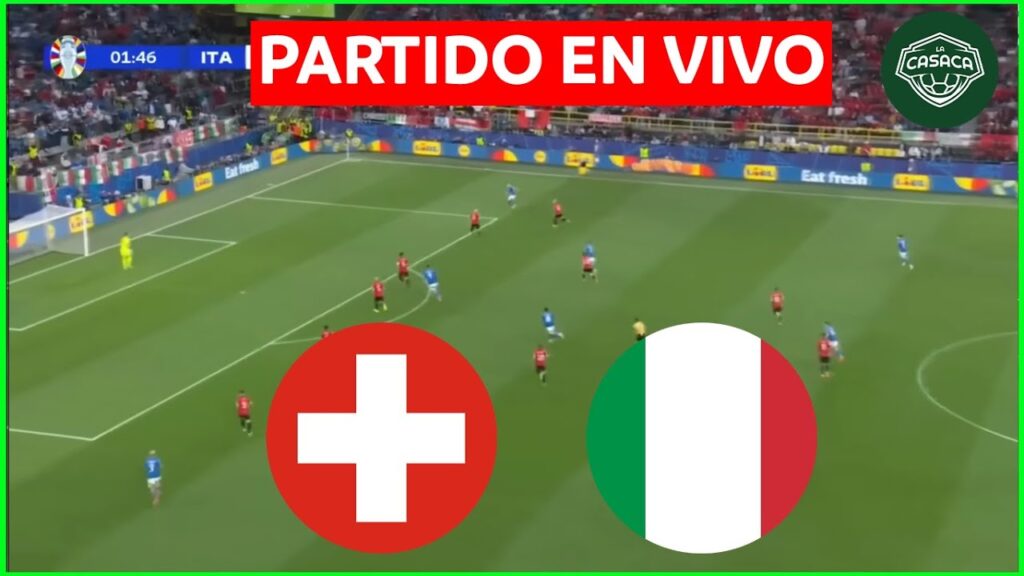 🚨 SUIZA vs ITALIA EN VIVO 🔥 EURO 2024