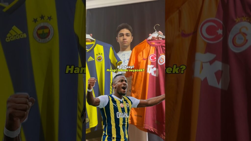 BATSHUAYİ HANGİ TAKIMA GİDECEK 🤔