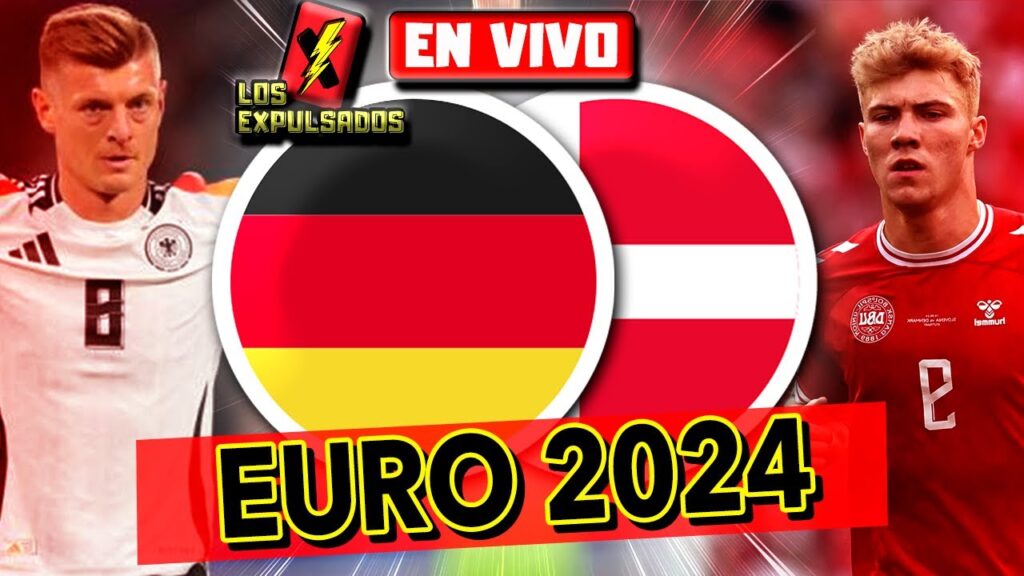 🔴 ALEMANIA vs DINAMARCA | RELATO EMOCIONANTE 🎙️ EN VIVO | EUROCOPA 2024 | Los Expulsados