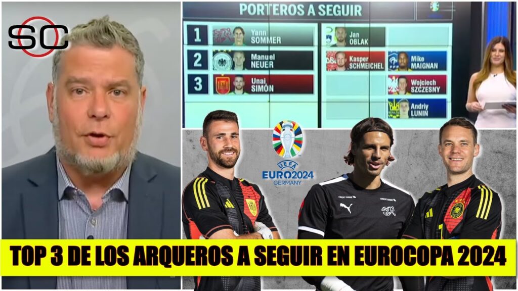 MANUEL NEUER, UNAI SIMÓN y YANN SOMMER, los porteros claves a seguir en la EURO 2024 | SportsCenter