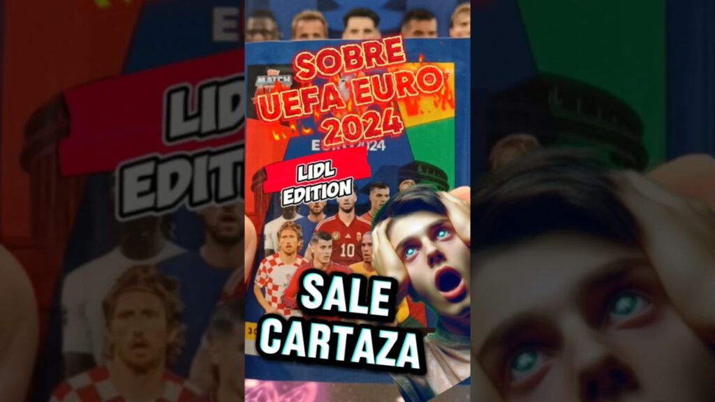 SALE CARTAZA EN SOBRE UEFA EURO 2024 EDICIÓN LIDL