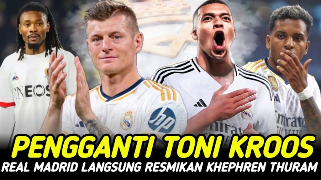 RESMIKAN‼️KHÉPHREN THURAM PENGGANTI TONI KROOS✅️RODRYGO KORBAN KEDATANGAN MBAPPE😱BERITA REAL MADRID