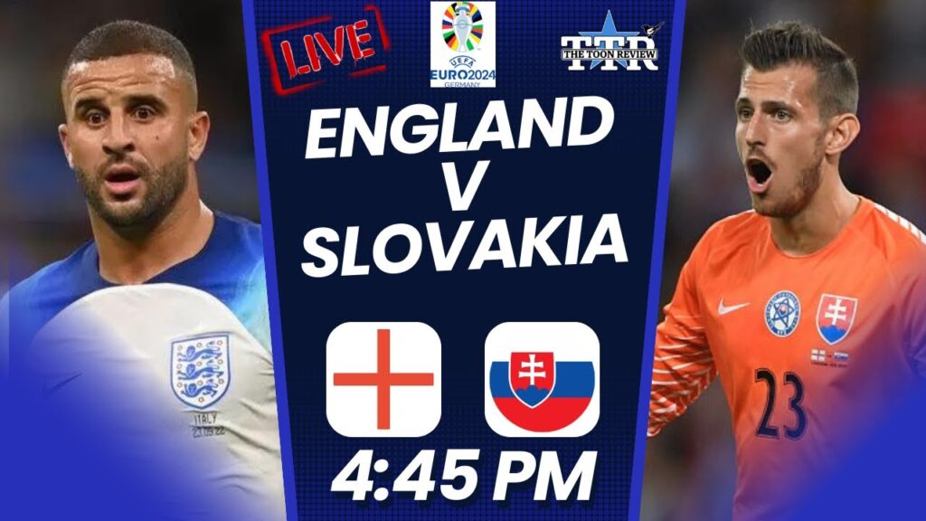 England v Slovakia | Euro 2024 Matchday Live