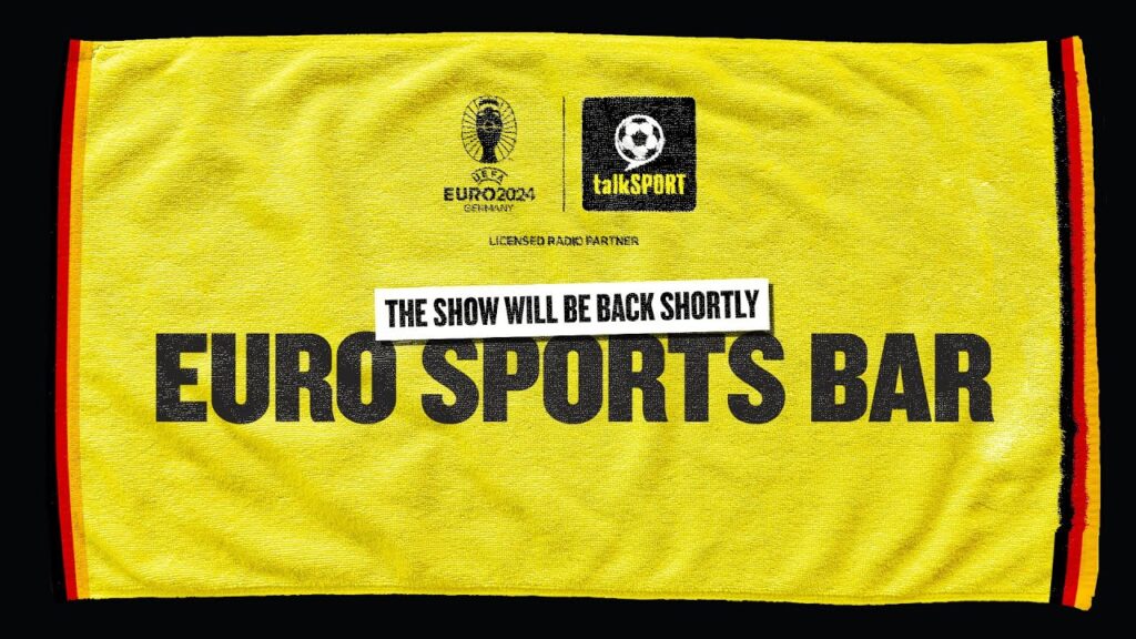 talkSPORT LIVE - Euro Sports Bar: Reacting to England vs Slovakia!
