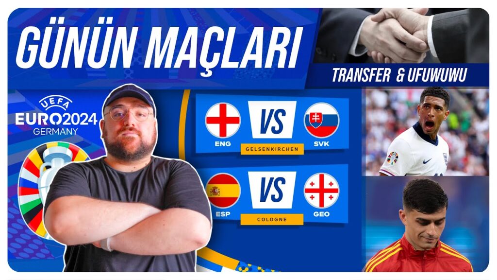 Euro 2024 Son 16 Günün Maçları | Transfer Gündemi | Uwufufu