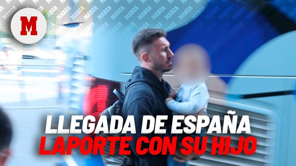 España llega a Gelsenkirchen... con el hijo de Laporte I MARCA