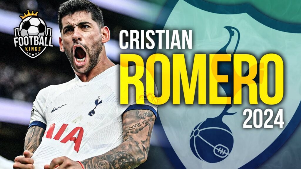 Cristian Romero 2024 - Defensive Skills, Tackles & Goals | HD