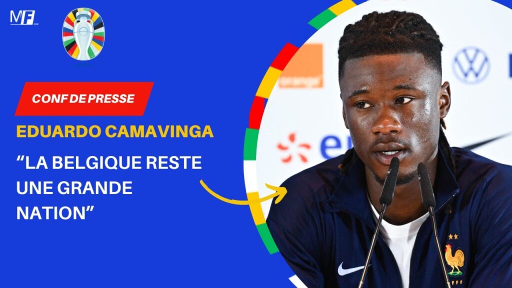Eduardo Camavinga : "La Belgique reste une grande nation"