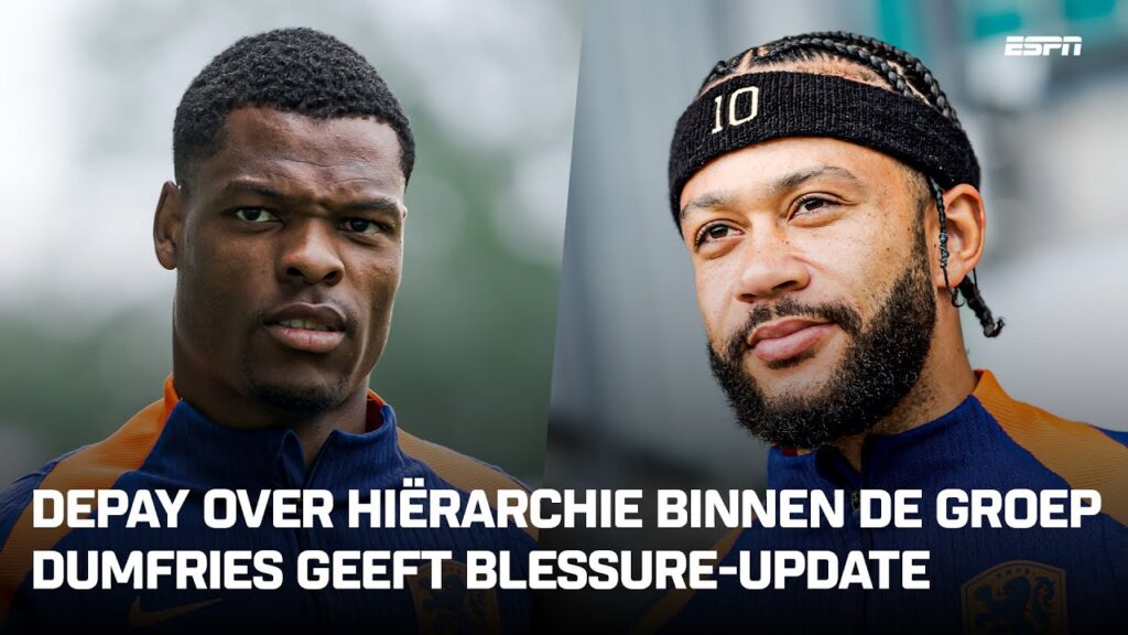 🟠 ORANJE VANDAAG: DUMFRIES is weer FIT, DEPAY lacht om VAN PERSIE