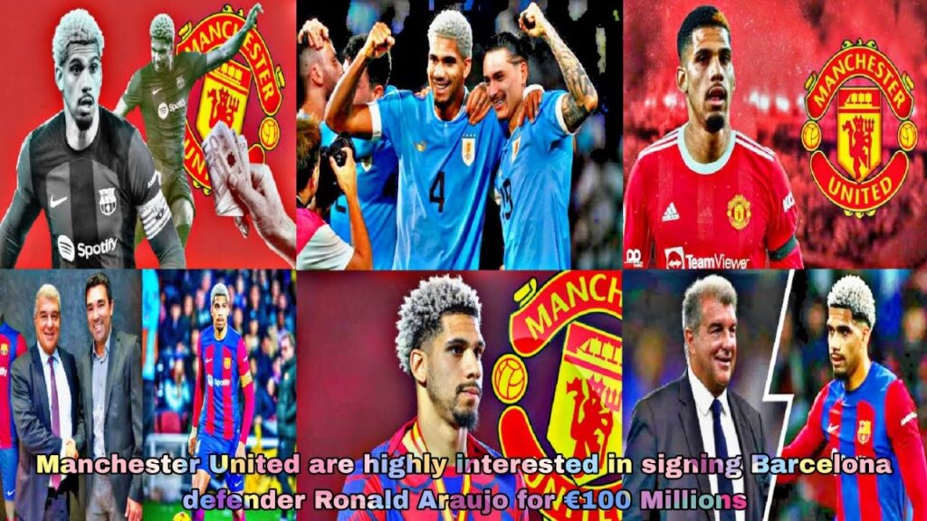 Manchester United are highly interested in signing Barcelona defender Ronald Araujo ✅🎯📝