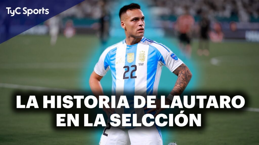 LA HISTORIA COMPLETA DE LAUTARO MARTÍNEZ EN LA SELECCIÓN ARGENTINA 🔥