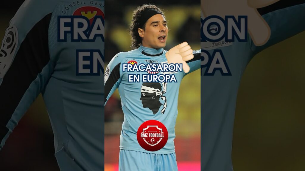 Leyendas Mexicanas que Fracasaron en Europa: Guillermo Ochoa #futbol
