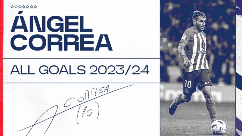 ⚽ Todos los goles de Ángel Correa en la temporada 2023/24