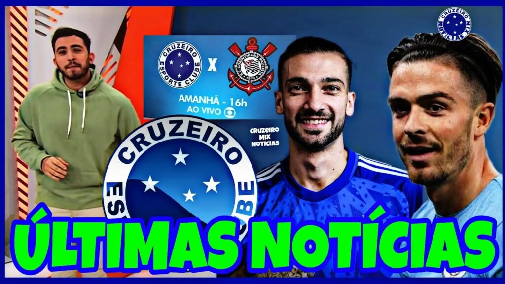 CRUZEIRO X CORINTHIANS | GLOBO ESPORTE MG (6/7/24) NOTÍCIAS DO CRUZEIRO, LAUTARO 👉 JACK GREALISH 🤔