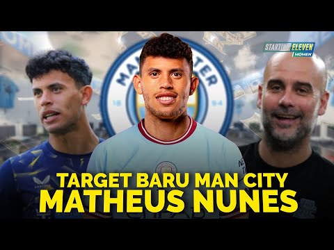 Sehebat Apa Matheus Nunes? Incaran Man City Yang Diakui Pep Sebagai Pemain Terbaik Di Dunia