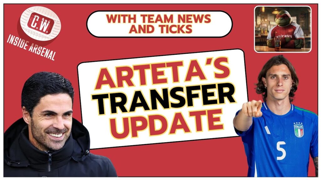 Arsenal transfer talk: Arteta's update | Calafiori latest | German target rumours | Kiwior's future