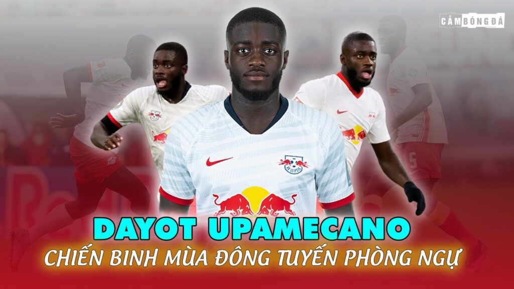 DAYOT UPAMECANO | Siêu CHIẾN BINH MÙA ĐÔNG nơi tuyến phòng ngự