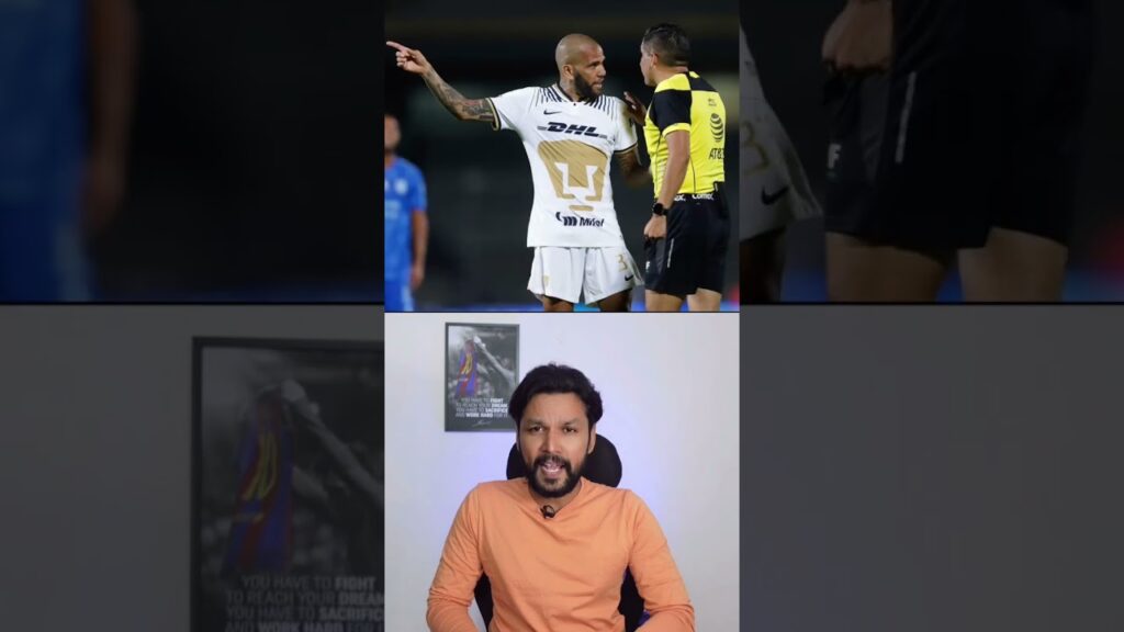 The Reason Why Dani Alves is in Jail?