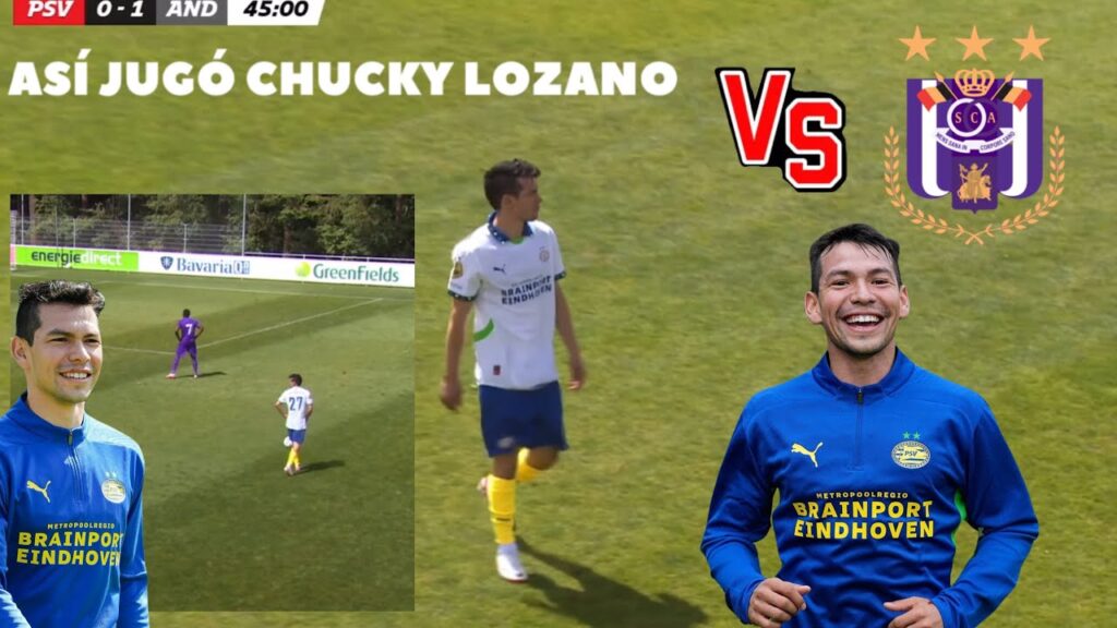 Hirving ‘Chucky’ Lozano PSV vs RSC Anderlecht 5.7.2024 Pre-temporada Amistoso 🤝