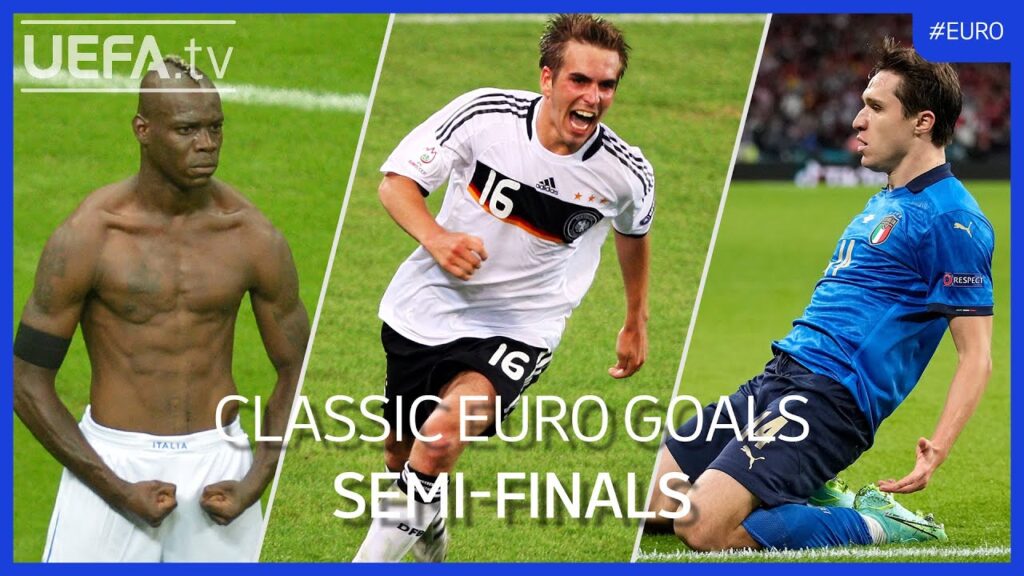 Classic EURO Goals  | Semi-finals | Balotelli, Lahm, Chiesa...