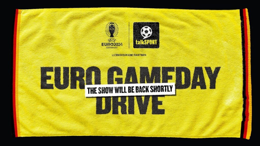 Euro Drive Live with Andy Goldstein & Andy Townsend: Building up to England v Netherlands! 🏴󠁧󠁢󠁥󠁮󠁧󠁿