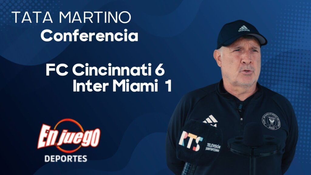 FC CINCINNATI 6  INTER MIAMI 1 GERARDO TATA MARTINO Conferencia Post Partido