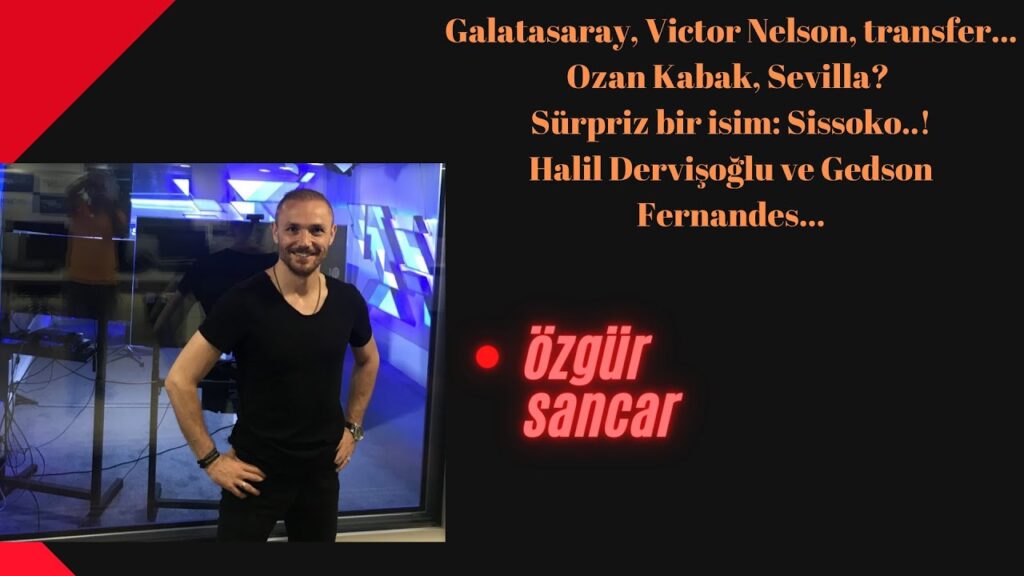 Galatasaray, Victor Nelson, transfer. Ozan Kabak, Sevilla? Sürpriz bir isim Sissoko..!