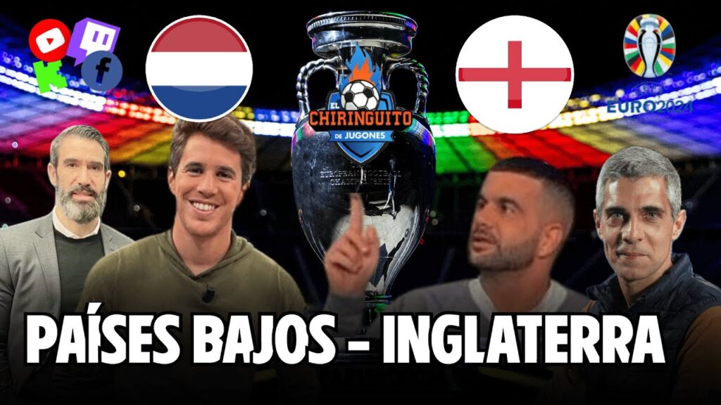 ⚽ PAÍSES BAJOS - INGLATERRA | La EUROCOPA se vive en CHIRINGUITO LIVE