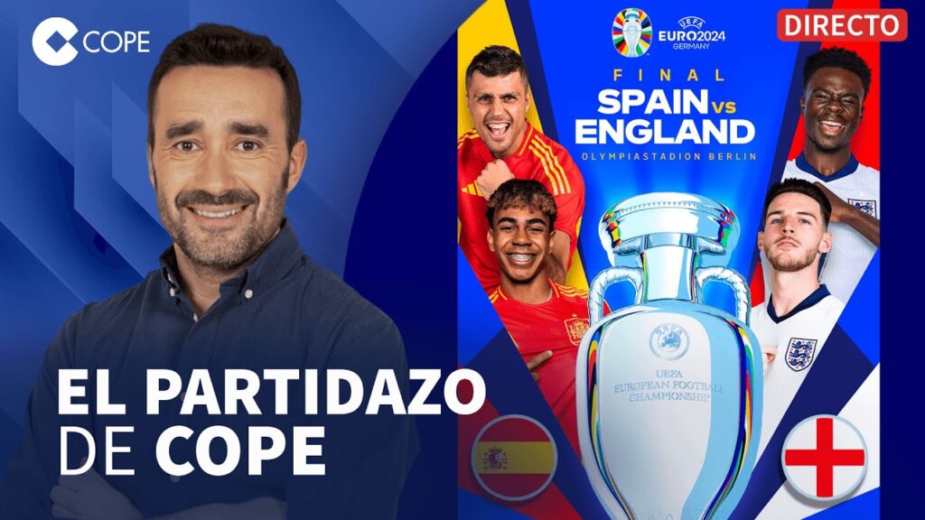 🔴¡ESPAÑA - INGLATERRA, FINAL DE LA EUROCOPA! I El Partidazo de COPE, con Juanma Castaño