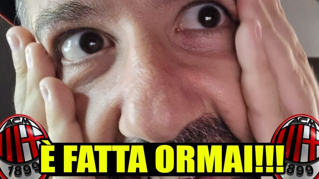 È FATTA ORMAI!!! È PRONTO PER IL MILAN 😅 || News Milan