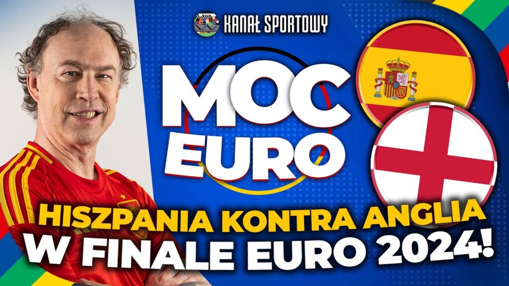 MOC EURO: HISZPANIA – ANGLIA W FINALE EURO 2024! POL, PODOLIŃSKI, WICHNIAREK, GUTKA