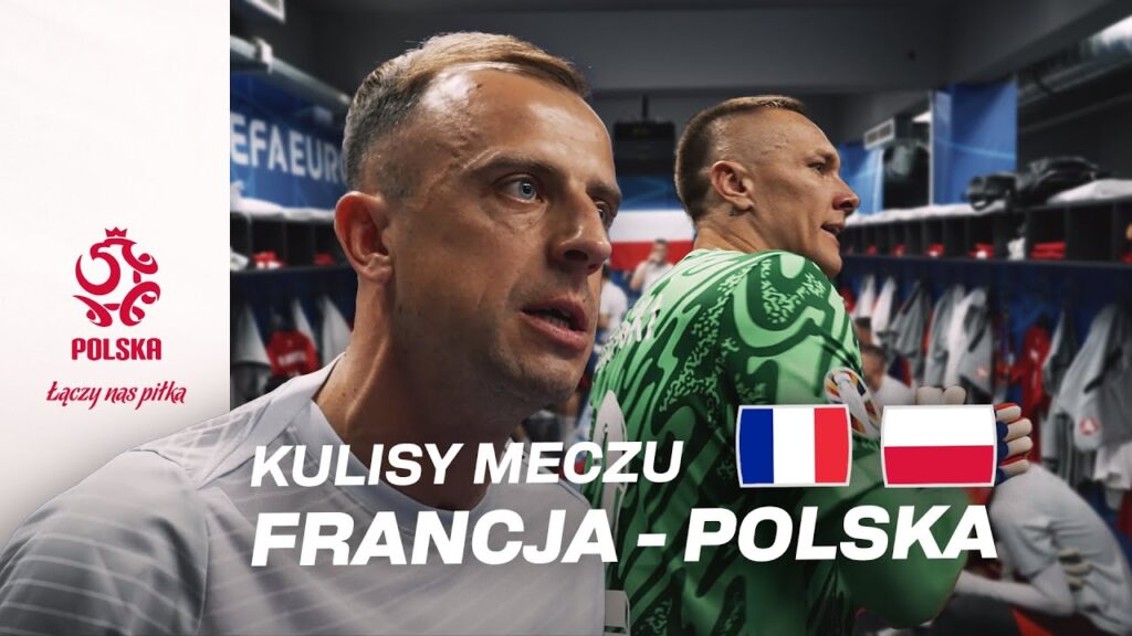 GODNE POŻEGNANIE Z EURO. Kulisy meczu Francja – Polska na EURO 2024