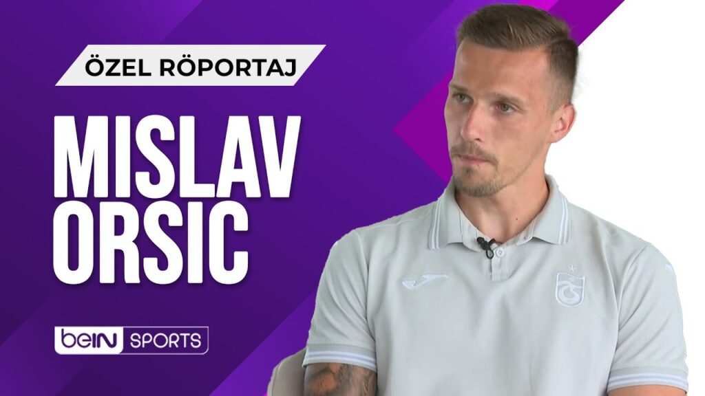 Trabzonspor'un Hırvat Futbolcusu Mislav Orsic Özel Röportajı