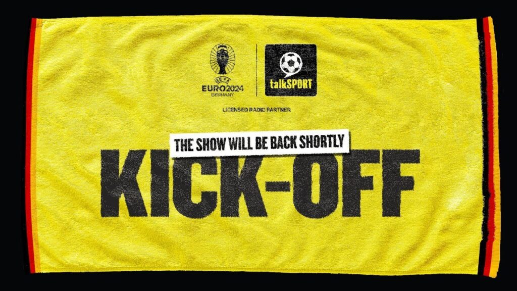talkSPORT Live - Euro Kick-Off: ENGLAND REACH EURO 2024 FINAL!