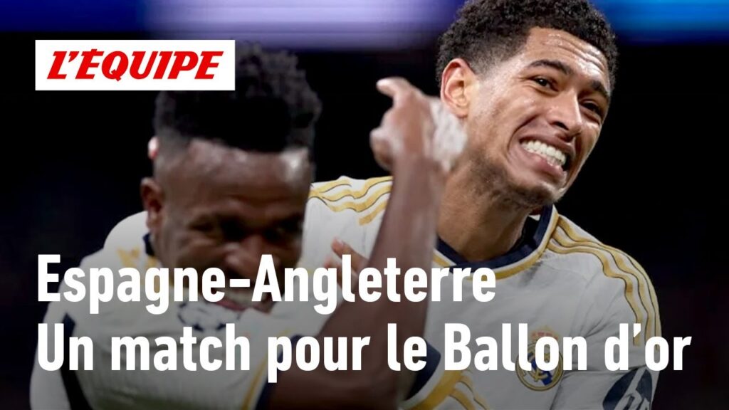 Espagne-Angleterre : un match pour décider du Ballon d'or ? (Euro 2024)