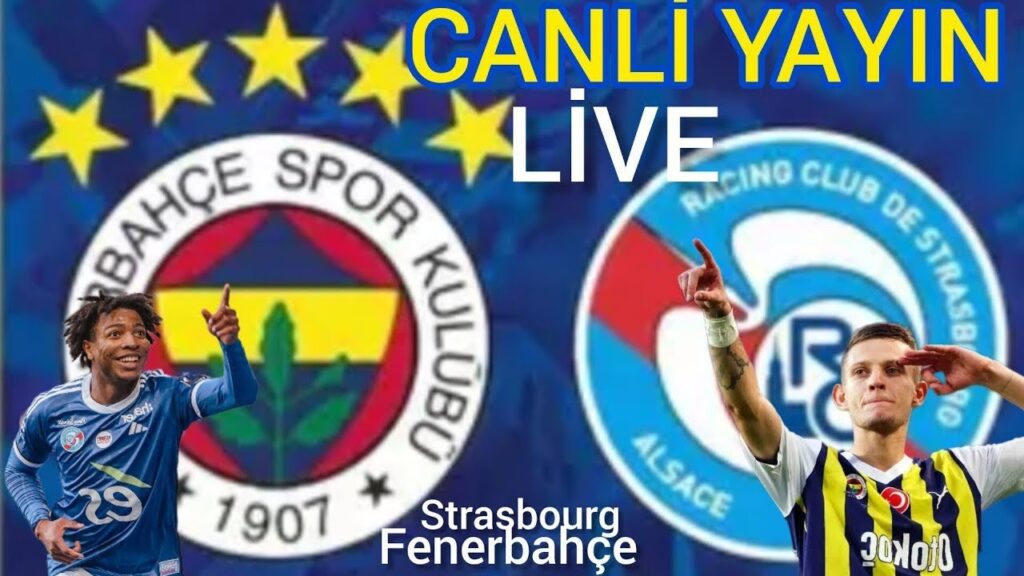 Fenerbahçe RC strasbourg Hazırlık maçı canlı yayın ABONE OL subscribe #football #fifa #live