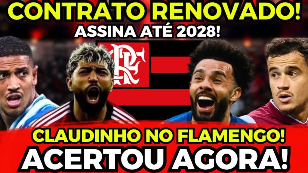 ⚠️BOMBA! CLAUDINHO NO FLAMENGO! JOGADOR FECHA CONTRATO! GABIGOL E+! ÚLTIMAS NOTÍCIAS DO FLAMENGO