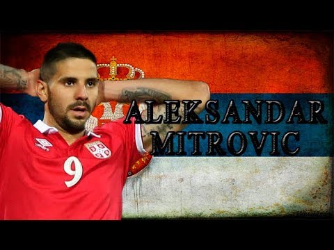 Aleksandar Mitrovic●Participant of the FIFA World Cup 2018●Serbiak team● Best Goals & Skills Ever●HD Aleksandar Mitrovic●Participant of the FIFA World Cup 2018●Serbiak team● Best Goals & Skills Ever●HD