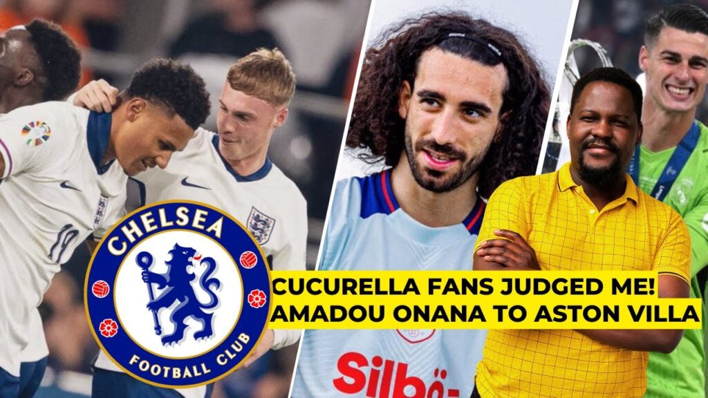 CHELSEA DON'T SELL COLE PALMER!!!! CUCURELLA FANS JUDGED ME! AMADOU ONANA TO ASTON VILLA?!