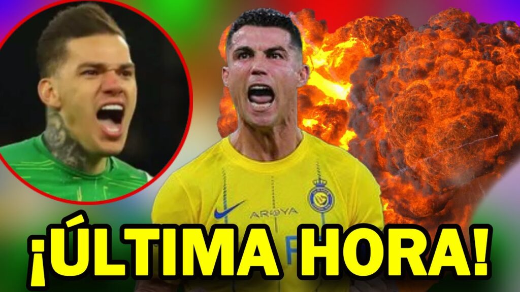 🚨SE HA CONFIRMADO BRUTAL NOTICIA SOBRE CRISTIANO RONALDO HOY EDERSON AL NASSR | CR7 NEWS