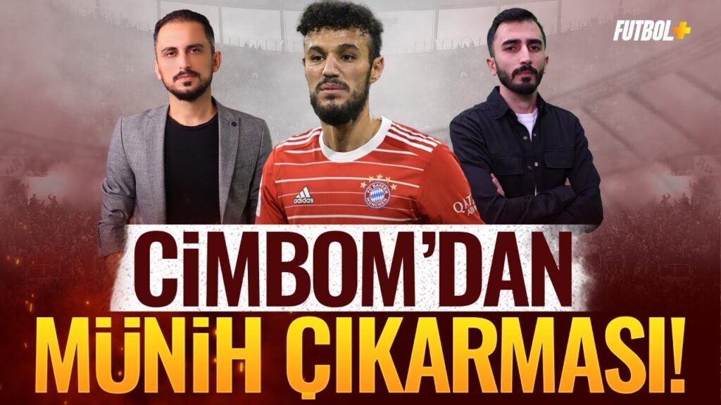 Galatasaray'da Münih çıkarması! | Noussair Mazraoui | Taner Karaman & Murat Köten