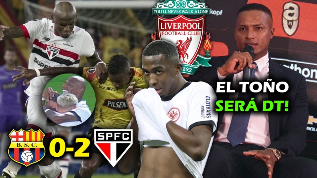 EL LIVERPOOL EMPEZÓ LAS CONVERSACIONES POR WILLIAM PACHO 🔥 | BARCELONA SC 0-2 SAO PAULO | xDoTeS