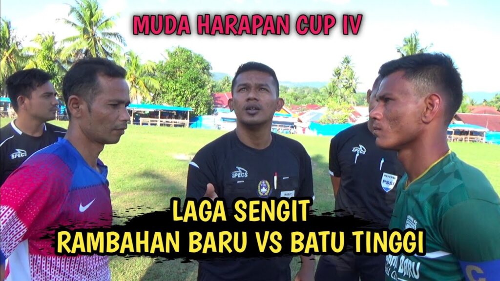 PERSIRAM RAMBAHAN BARU VS PANTHER BATU TINGGI | Kabar bola tv, Muda Harapan Cup IV