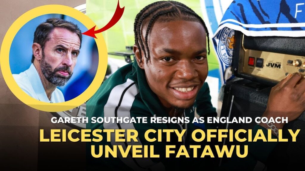 FATAWU ISSAHAKU OFFICIALLY UNVEILED BY LEICESTER CITY PLAYER & SOUTHGATE LEAVES ENGLAND