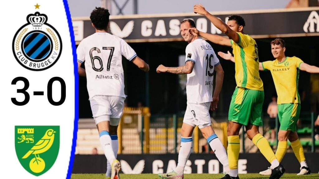 Club Brugge vs Norwich City (3-0) Ferran Jutglà Goal, Gustaf Nilsson Goal, Hans Vanaken Goal