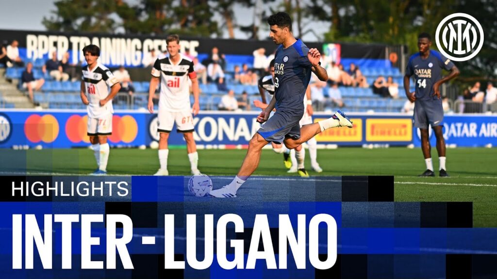 LA PRIMA DOPPIETTA DI TAREMI | INTER 3-2 LUGANO | HIGHLIGHTS | AMICHEVOLE 2024/25 ⚽⚫🔵 LA PRIMA DOPPIETTA DI TAREMI | INTER 3-2 LUGANO | HIGHLIGHTS | AMICHEVOLE 2024/25 ⚽⚫🔵