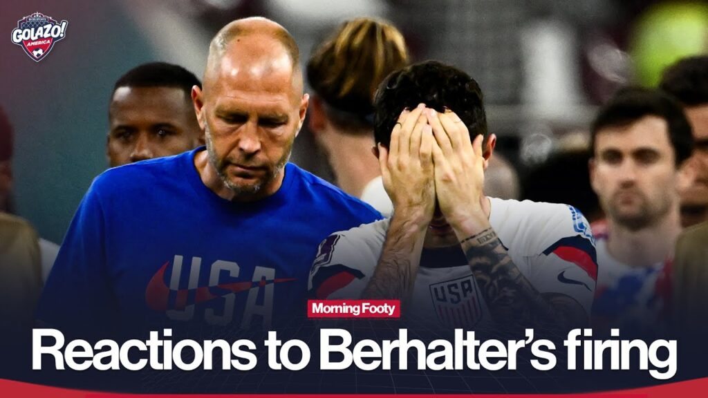 Gregg Berhalter Fired: What Does This Mean for USMNT and World Cup 2026? | Morning Footy Gregg Berhalter Fired: What Does This Mean for USMNT and World Cup 2026? | Morning Footy