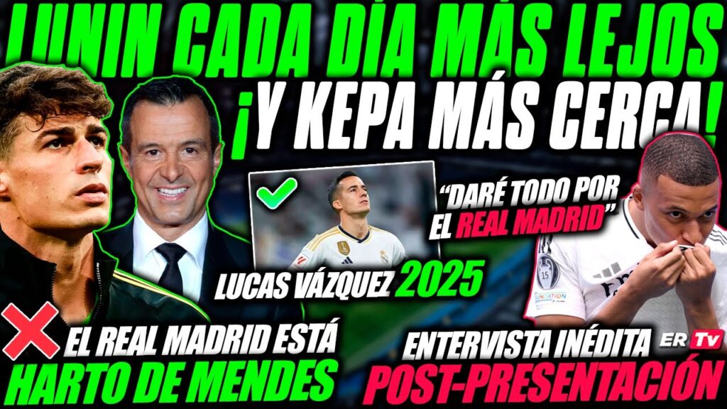 ¡BRUTAL ENTREVISTA EXCLUSIVA de MBAPPE! - JORGE MENDES ALEJA a LUNIN del REAL MADRID - ¿VUELVE KEPA?